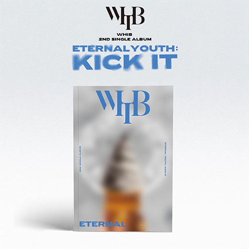 WHIB - ETERNAL YOUTH: KICK IT 2ND SINGLE ALBUM PHOTOBOOK ETERNAL - COKODIVE
