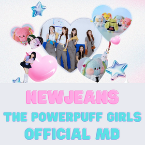 THE POWERPUFF GIRLS X NEWJEANS OFFICIAL MD - COKODIVE
