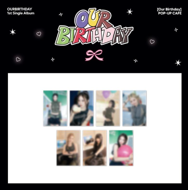 OURBIRTHDAY - OUR BIRTHDAY POP UP OFFICIAL MD PHOTO SET - COKODIVE