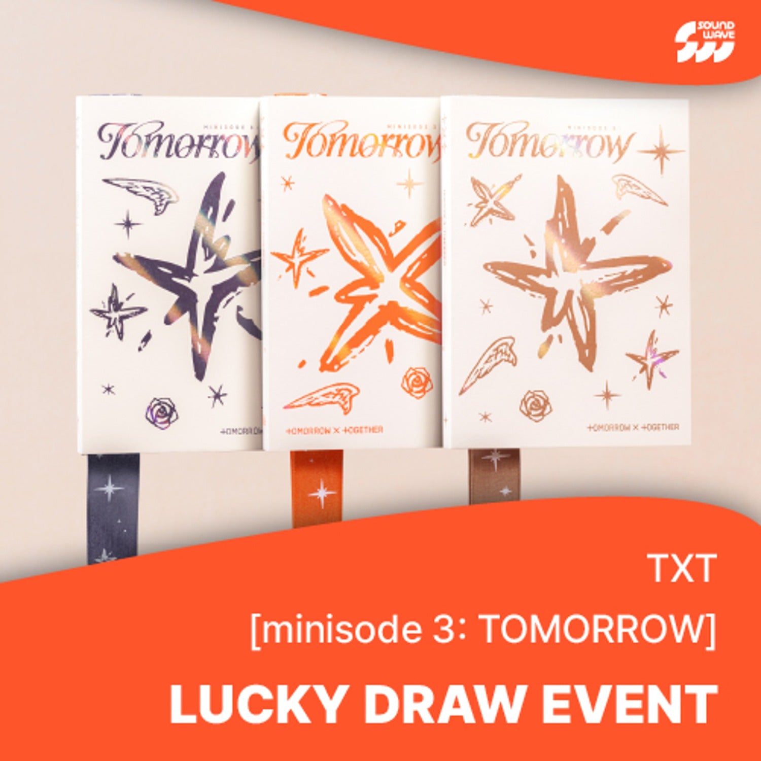 TXT - MINISODE 3 TOMORROW 6TH MINI ALBUM LUCKY DRAW EVENT