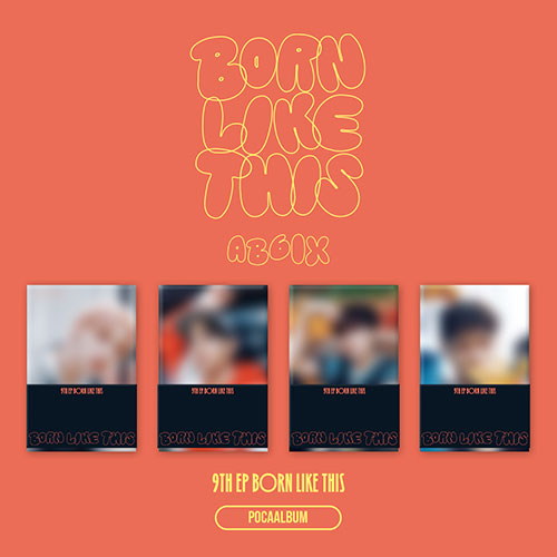 AB6IX - BORN LIKE THIS 9TH EP ALBUM POCAALBUM VER SET - COKODIVE