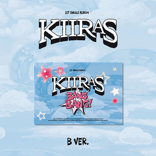 KIIRAS - BANG BANG! 1ST SINGLE ALBUM POCA B VER
