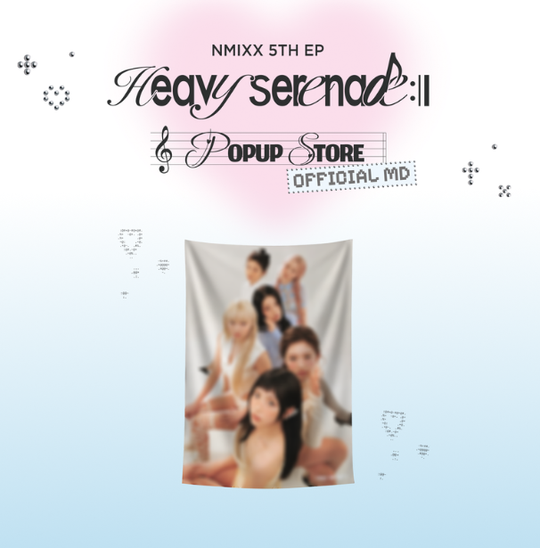 NMIXX - HEAVY SERENADE POP UP STORE OFFICIAL MD CHIFFON FABRIC POSTER - COKODIVE