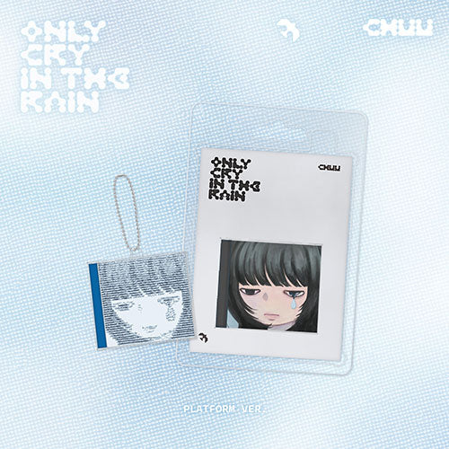 CHUU - ONLY CRY IN THE RAIN 3RD MINI ALBUM PLATFORM VER RANDOM - COKODIVE