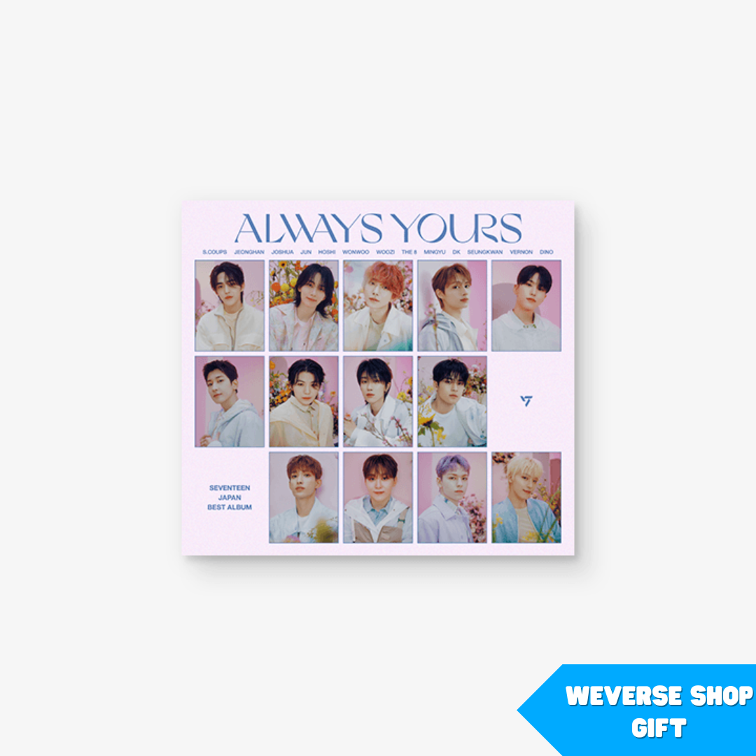 SEVENTEEN - ALWAYS YOURS JAPAN BEST ALBUM WEVERSE GIFT VER SEVENTEEN - ALWAYS YOURS JAPAN BEST ALBUM WEVERSE GIFT VER