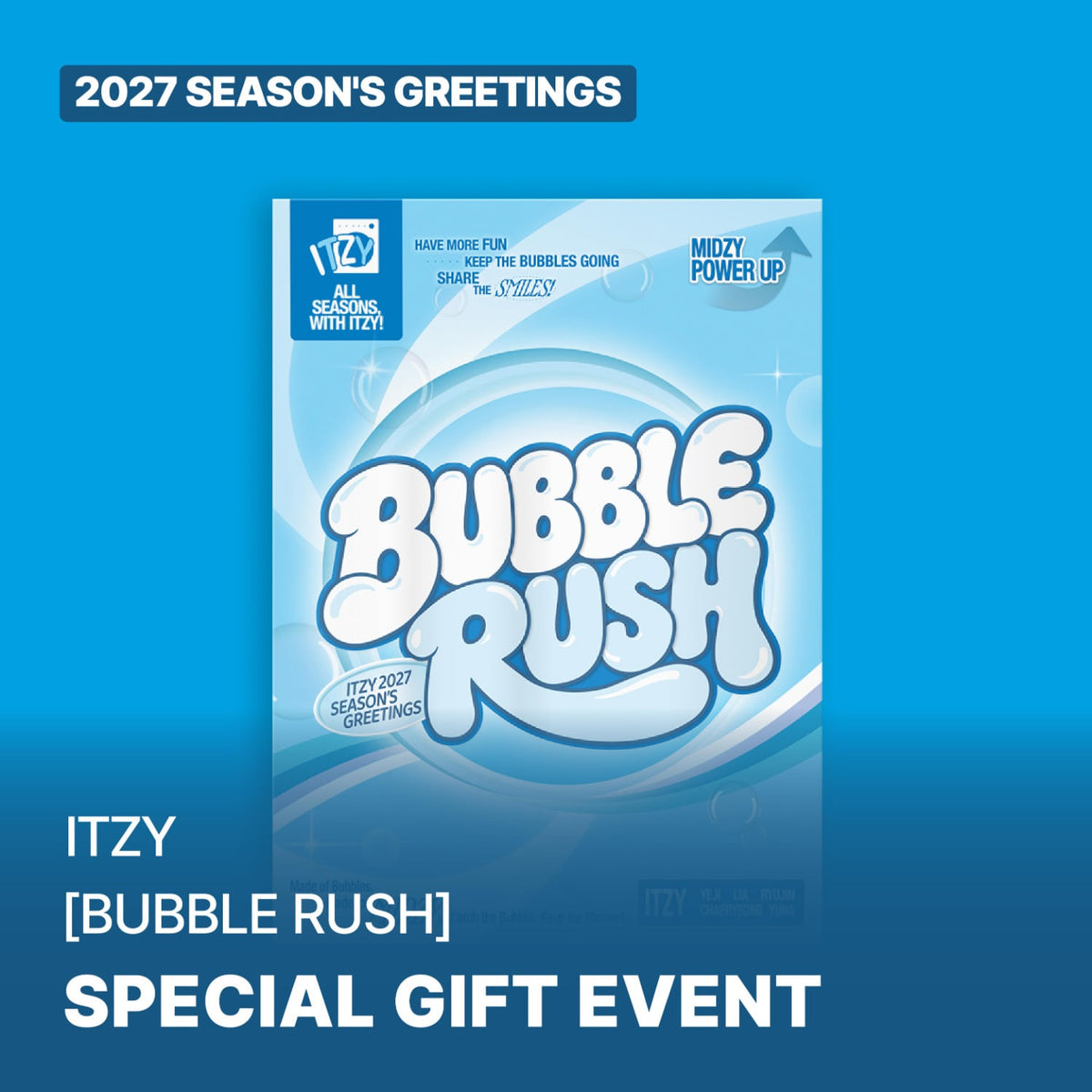ITZY - BUBBLE RUSH 2027 SEASON'S GREETINGS SOUNDWAVE GIFT - COKODIVE