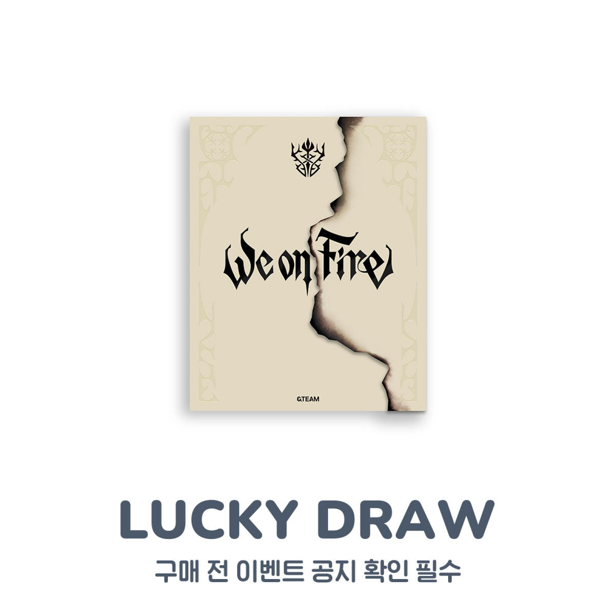&TEAM - WE ON FIRE 3RD EP ALBUM WITHMUU 2ND LUCKY DRAW EVENT LIMITED EDITION VER (1EA) - COKODIVE
