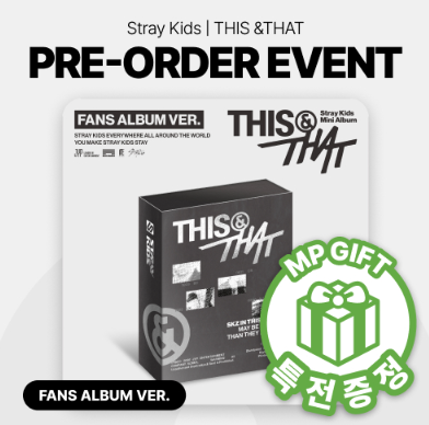 STRAY KIDS - THIS & THAT 10TH MINI ALBUM MUSICPLANT GIFT FANS ALBUM VER - COKODIVE