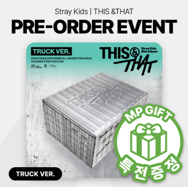 STRAY KIDS - THIS & THAT 10TH MINI ALBUM MUSICPLANT GIFT TRUCK VER (LIMITED) - COKODIVE