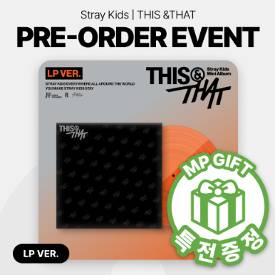 STRAY KIDS - THIS & THAT 10TH MINI ALBUM MUSICPLANT GIFT LP VER - COKODIVE