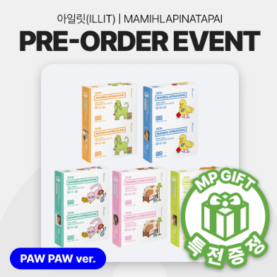 ILLIT - MAMIHLAPINATAPAI 4TH MINI ALBUM MUSICPLANT GIFT PAW PAW VER RA