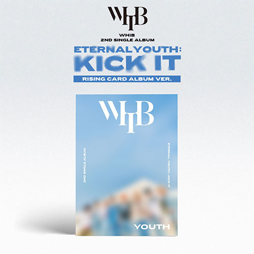 WHIB - ETERNAL YOUTH: KICK IT 2ND SINGLE ALBUM RISING CARD ALBUM YOUTH - COKODIVE