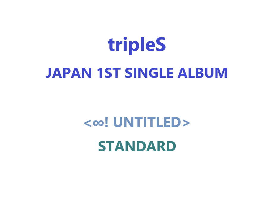 tripleS - ¡Ä! UNTITLED JAPAN 1ST SINGLE ALBUM STANDARD (CD ONLY) - COKODIVE