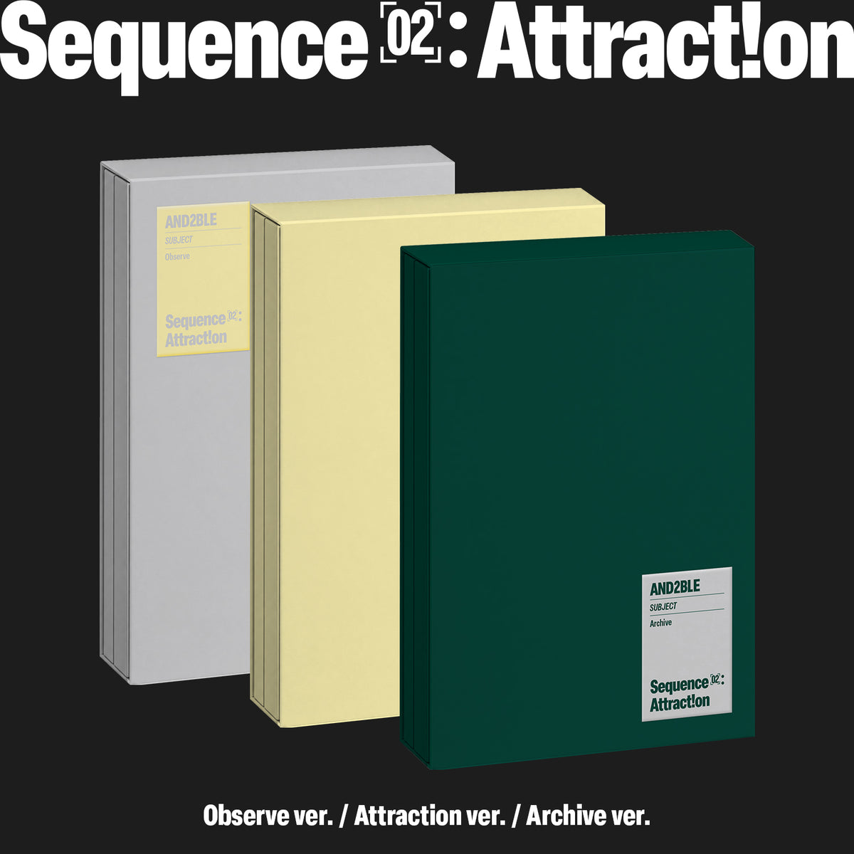 AND2BLE - SEQUENCE 02 : ATTRACTION 2ND MINI ALBUM STANDARD VER SET