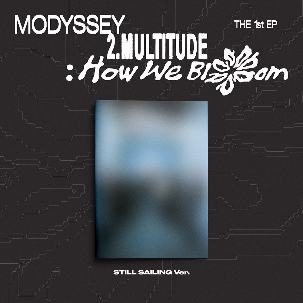 MODYSSEY - 2.MULTITUDE: HOW WE BLOOM 1ST EP ALBUM STILL SAILING VER - COKODIVE