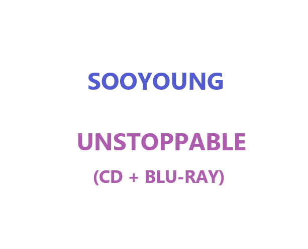 SOOYOUNG - UNSTOPPABLE JAPAN 1ST SINGLE ALBUM STANDARD (CD + BLU-RAY) - COKODIVE