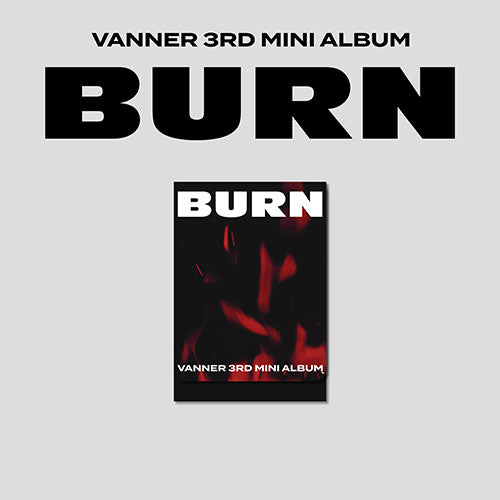 VANNER - BURN 3RD MINI ALBUM PLVE VER - COKODIVE