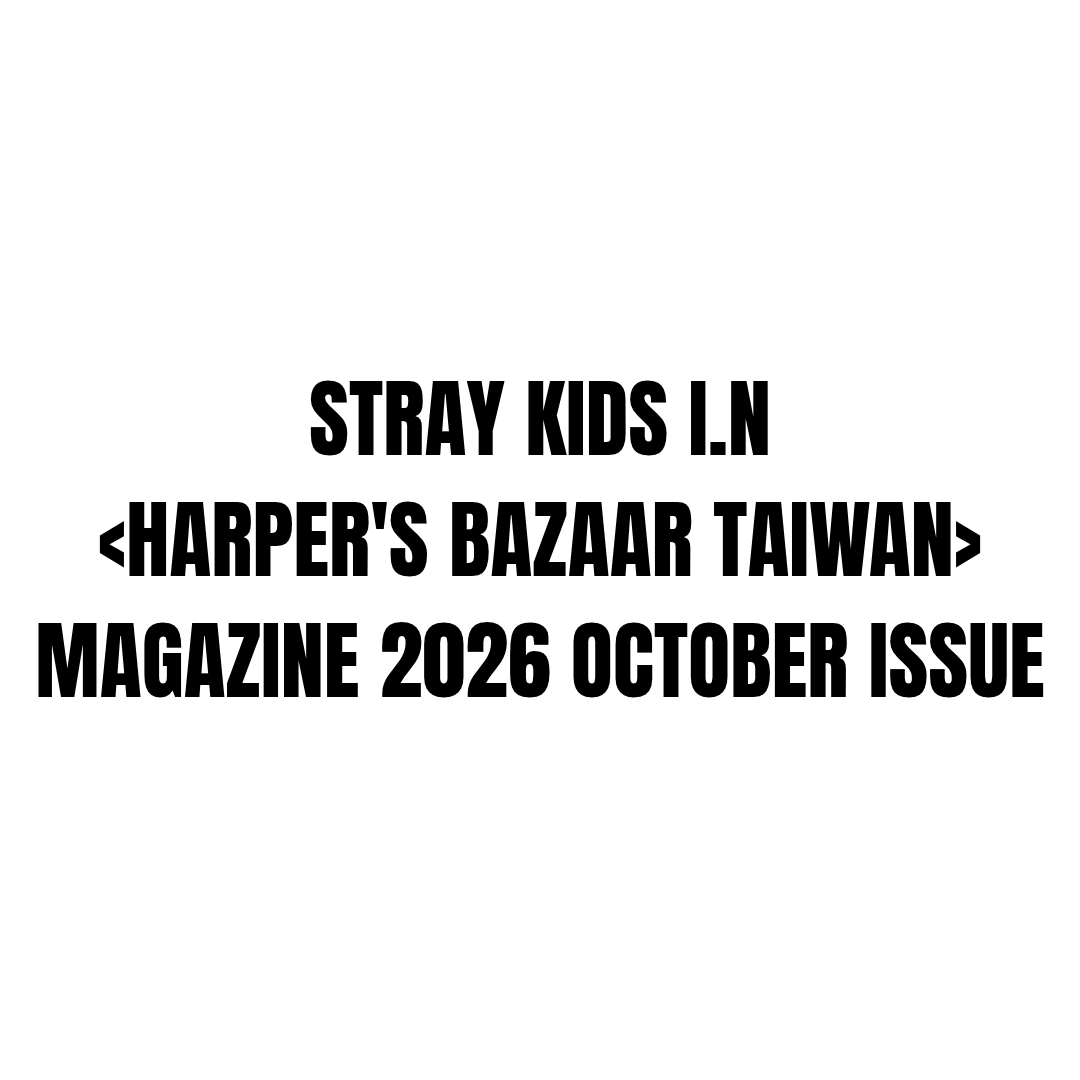 STRAY KIDS I.N - HARPER'S BAZAAR TAIWAN MAGAZINE 2026 OCTOBER ISSUE COVER