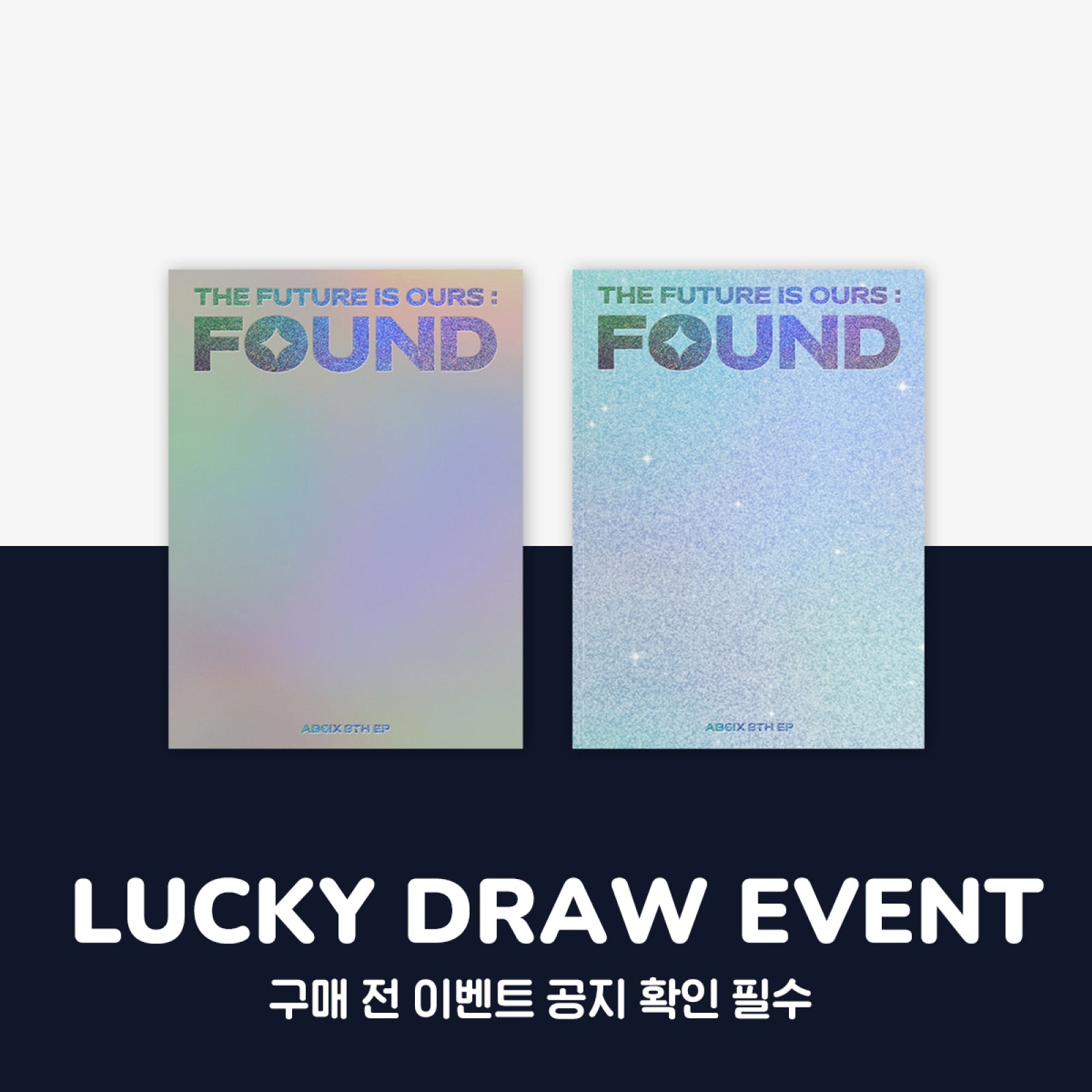 AB6IX - THE FUTURE IS OURS: FOUND 8TH EP ALBUM WITHMUU LUCKY DRAW EVENT RANDOM - COKODIVE