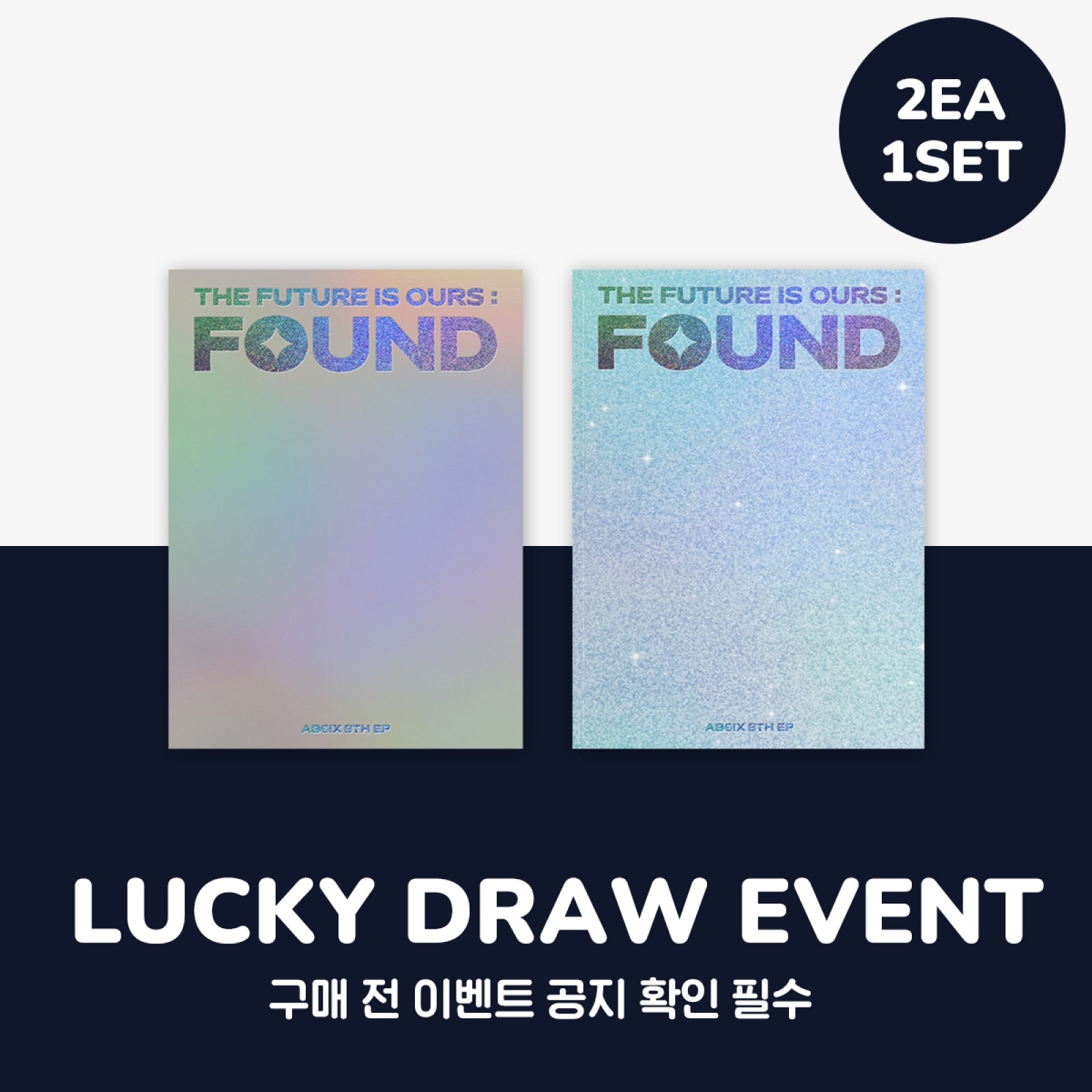AB6IX - THE FUTURE IS OURS: FOUND 8TH EP ALBUM WITHMUU LUCKY DRAW EVENT SET - COKODIVE