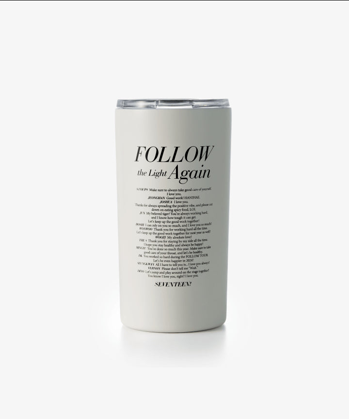 SEVENTEEN - TOUR 'FOLLOW' AGAIN TO INCHEON OFFICIAL MD LETTERING TUMBLER - COKODIVE