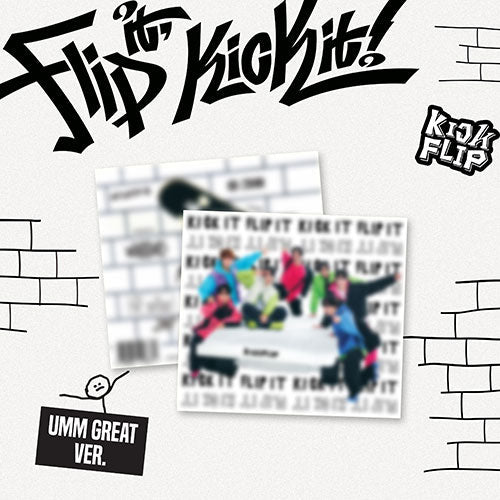 KICKFLIP - FLIP IT, KICK IT! 1ST MINI ALBUM UMM GREAT VER - COKODIVE