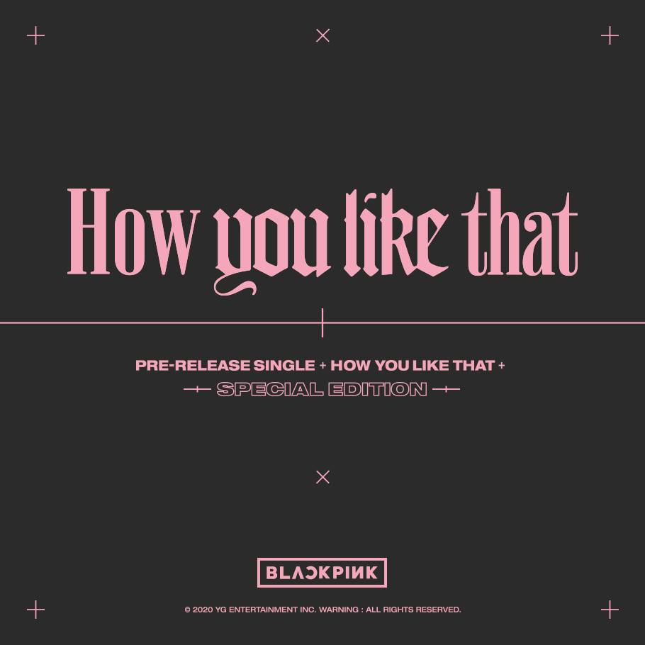 BLACKPINK SPECIAL EDITION [How You Like That] | COKODIVE